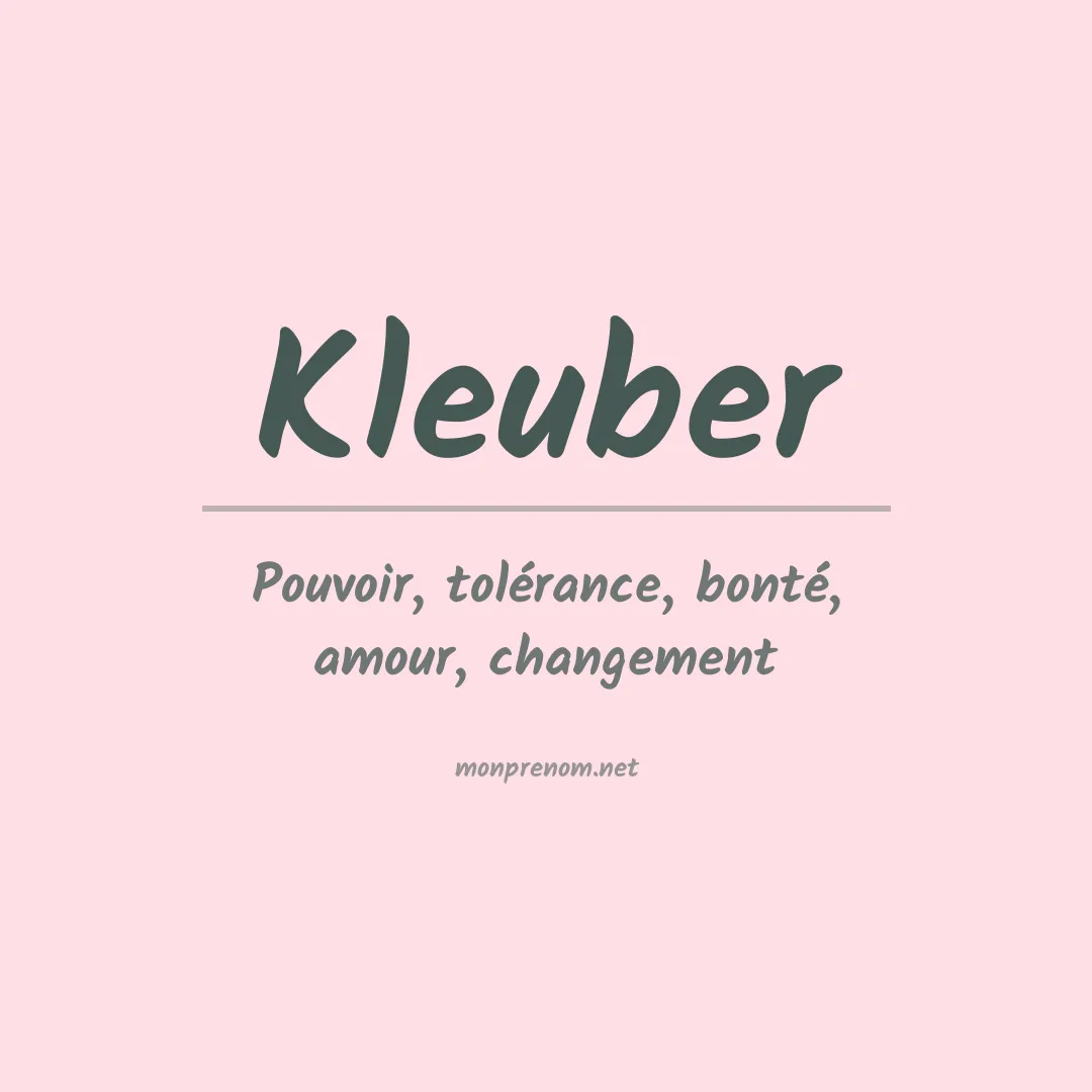 Signification du prénom Kleuber
