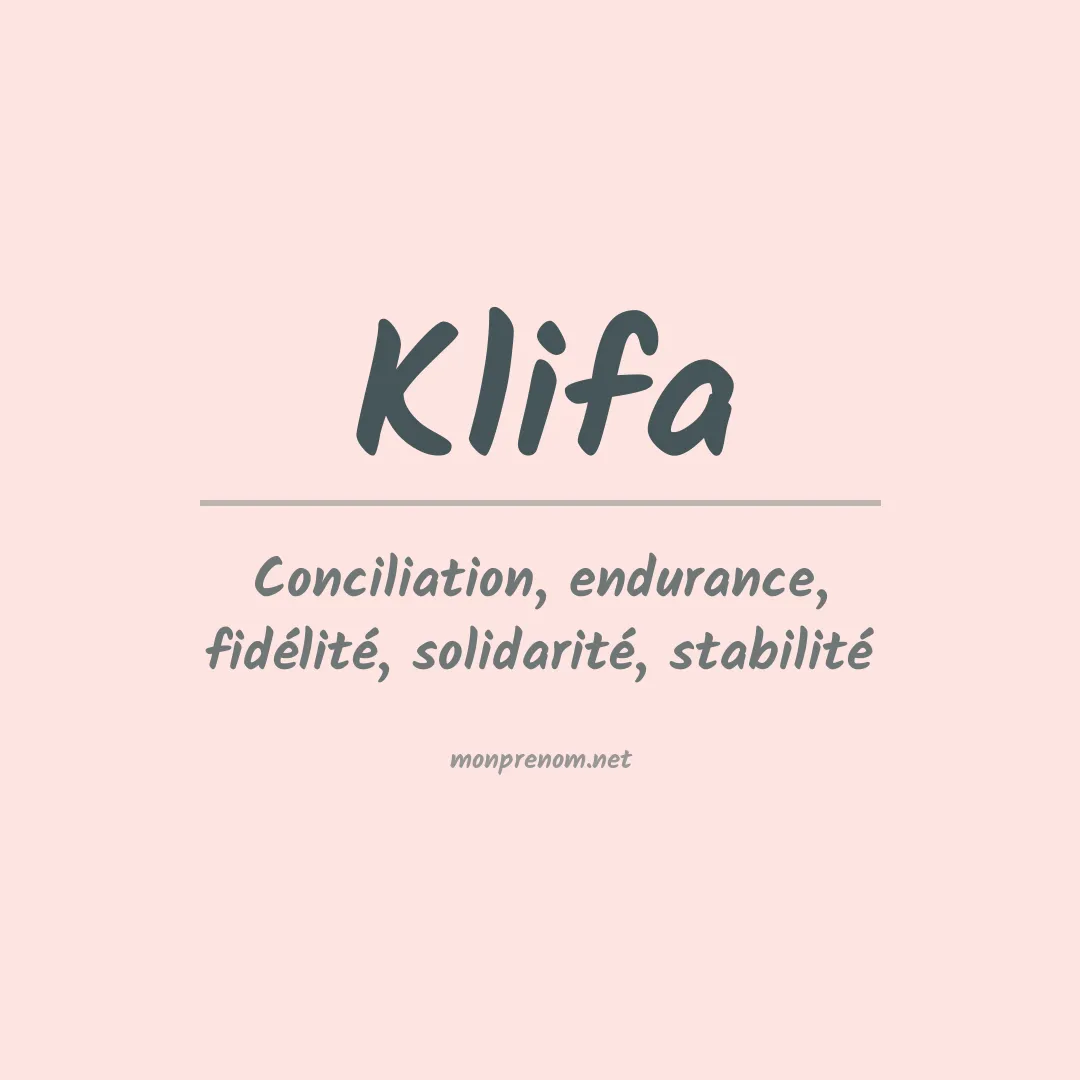 Signification du prénom Klifa