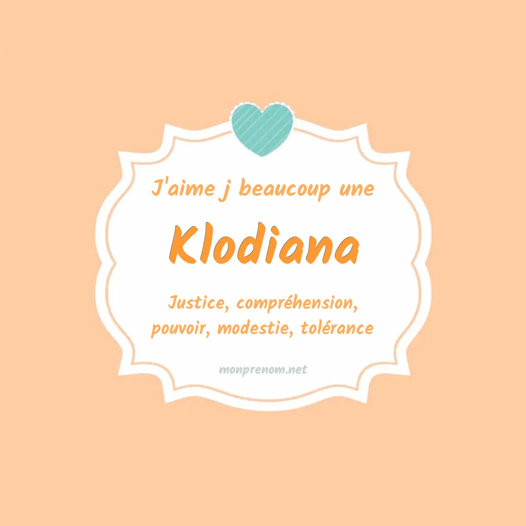 J'aime beaucoup Klodiana
