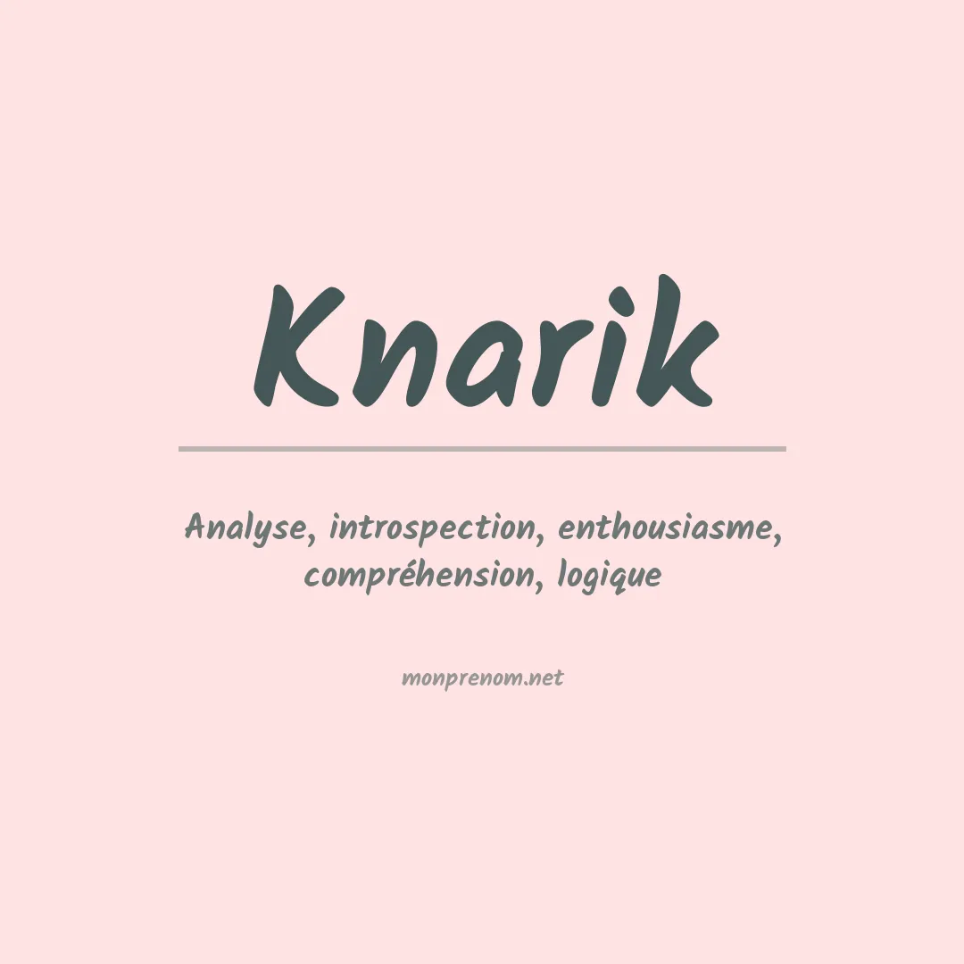 Signification du prénom Knarik