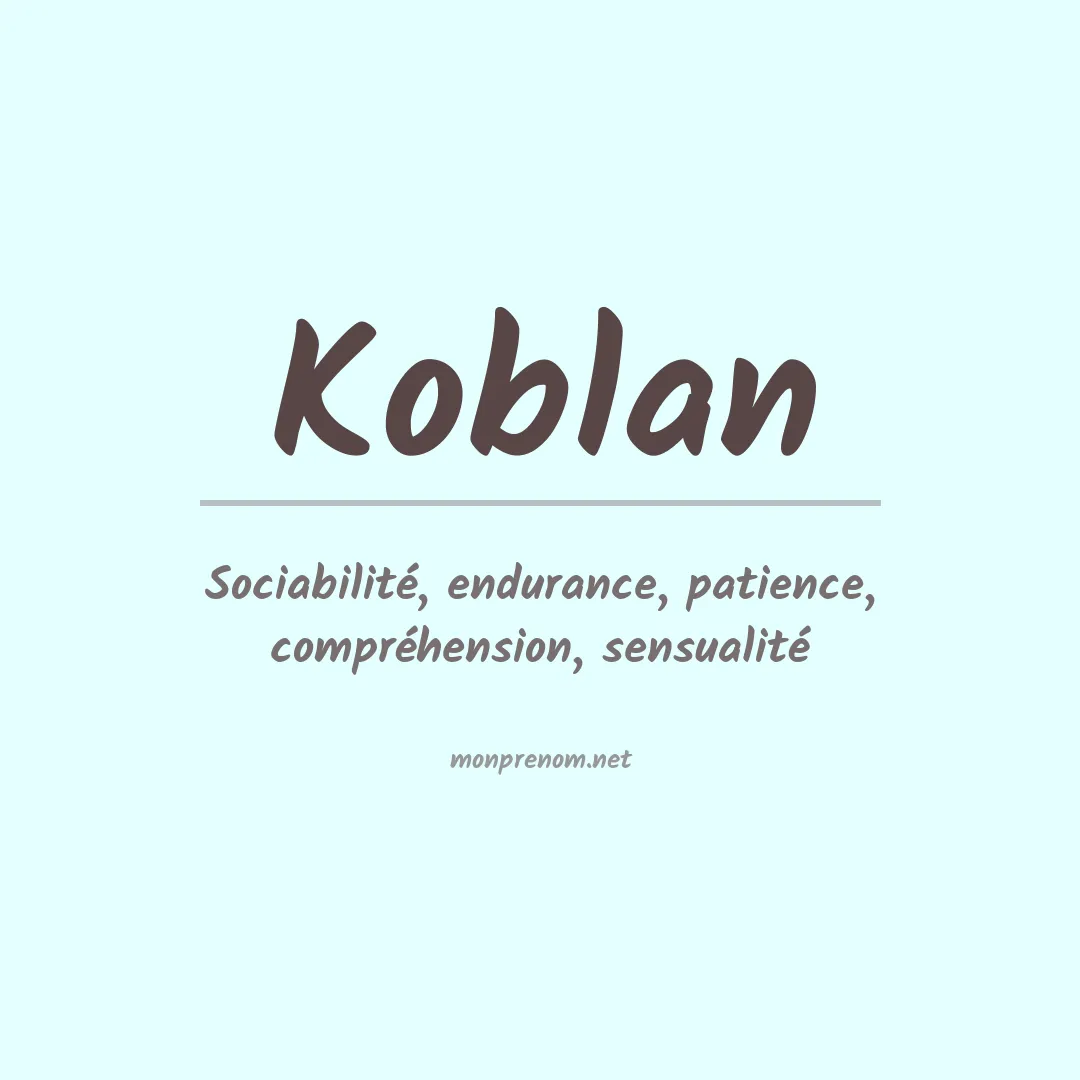 Signification du prénom Koblan