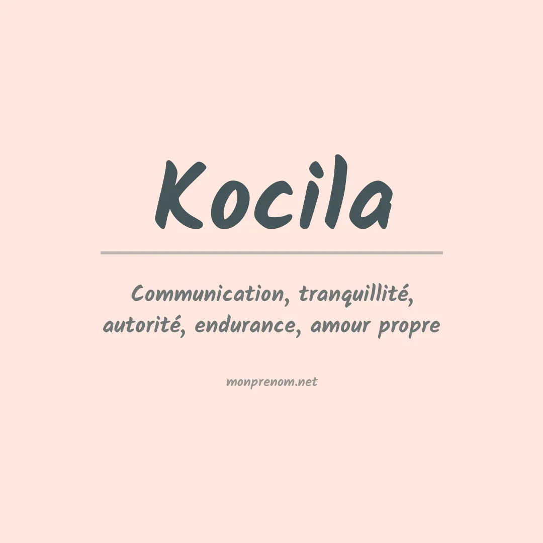 Signification du prénom Kocila