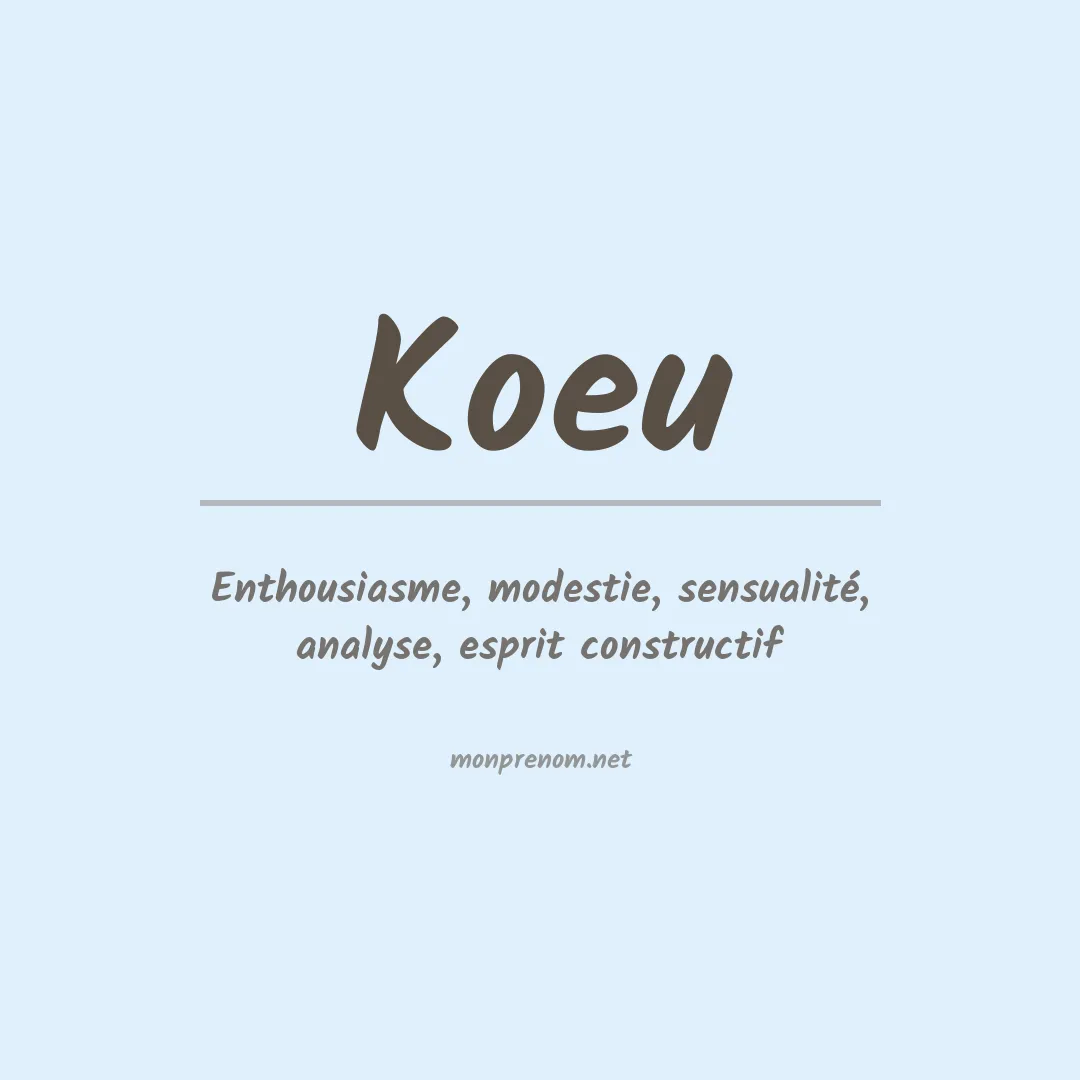 Signification du prénom Koeu