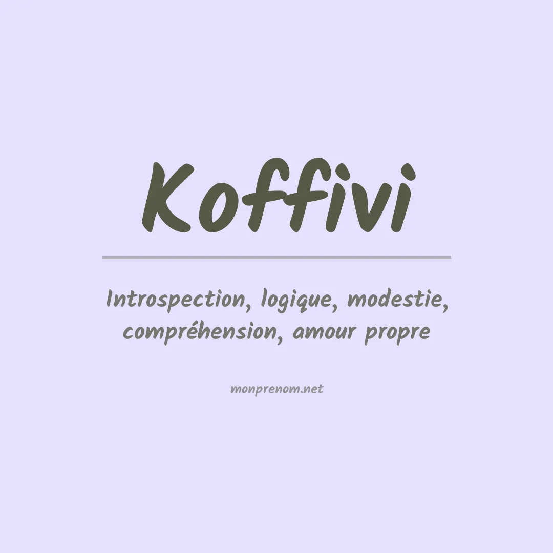 Signification du prénom Koffivi