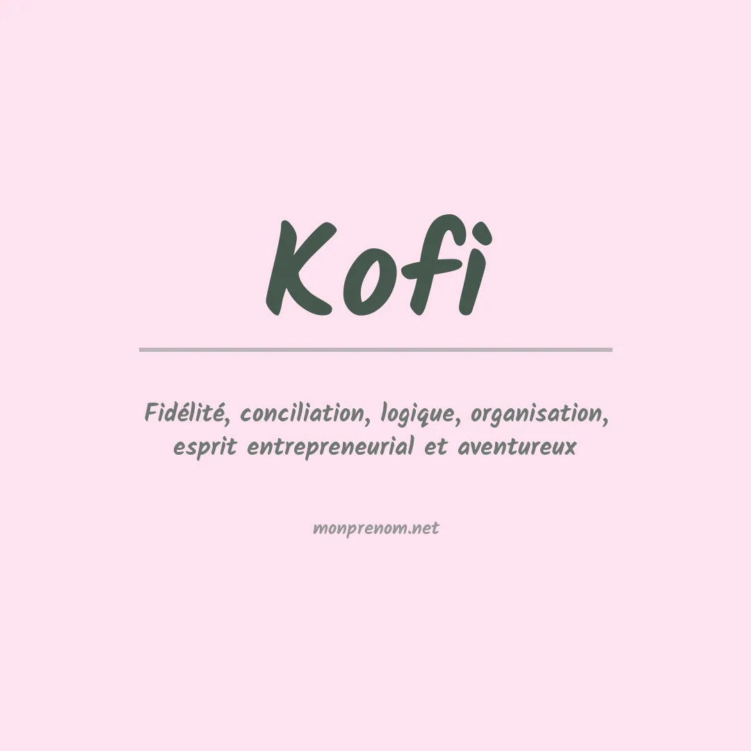 Prénom Kofi