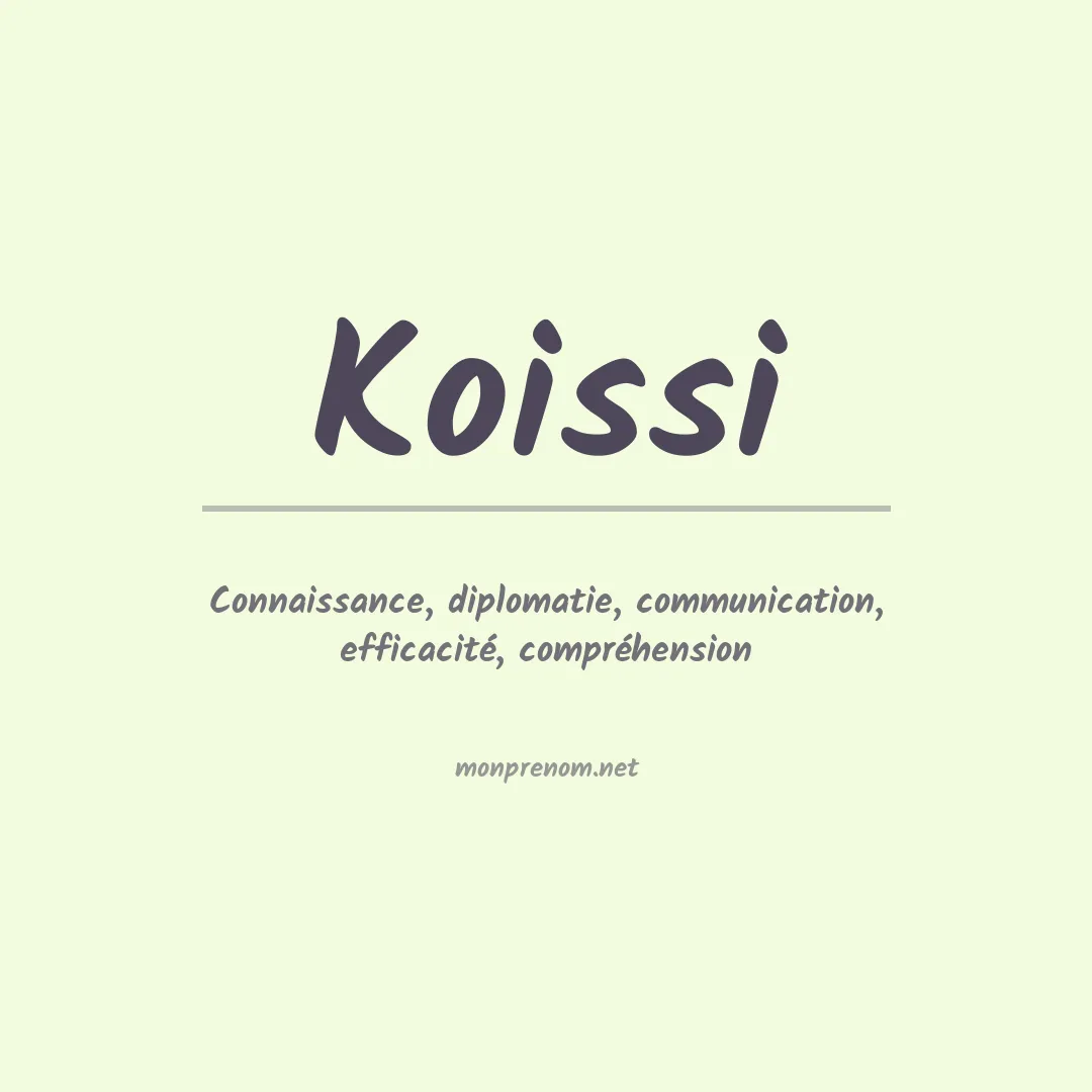 Signification du prénom Koissi