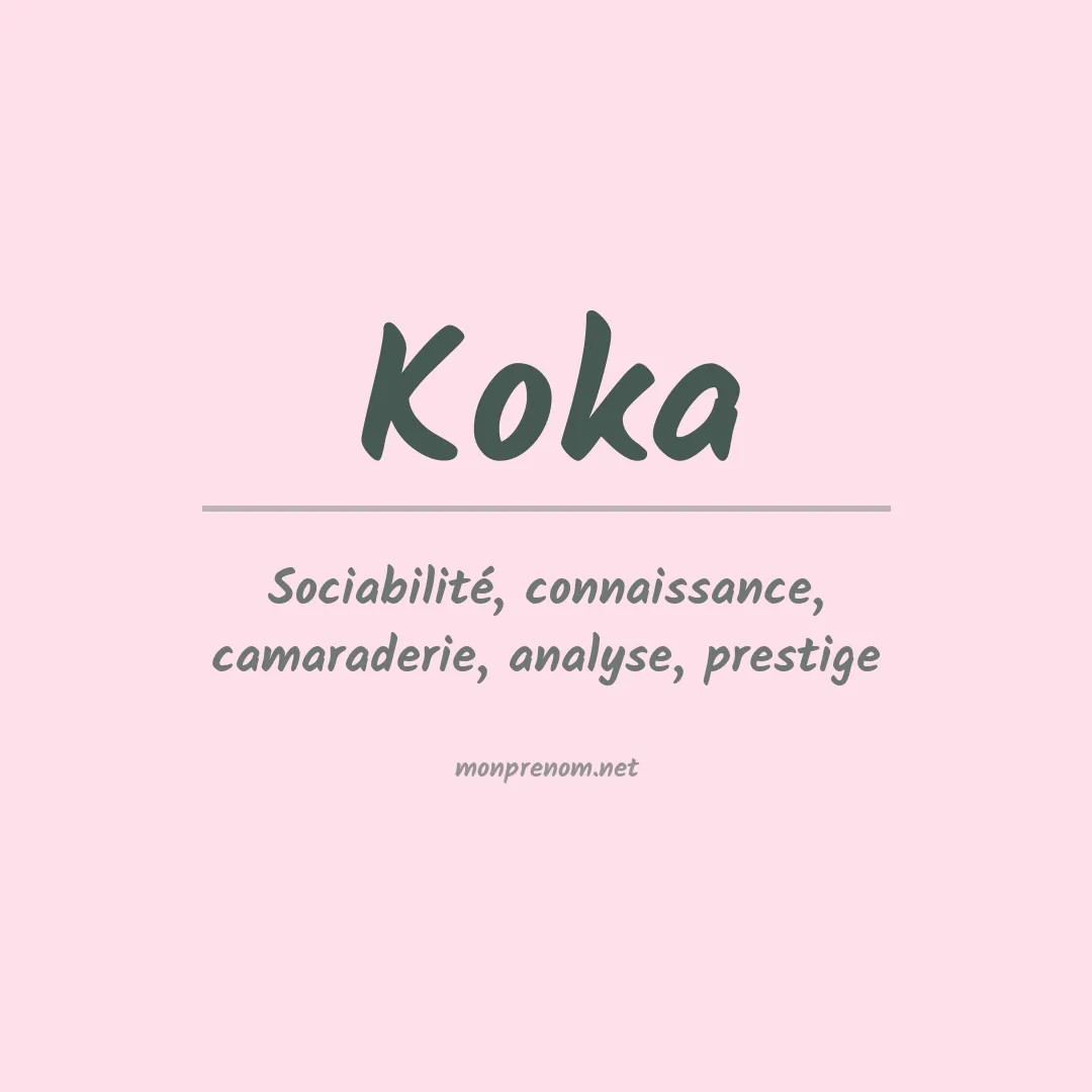 Signification du prénom Koka