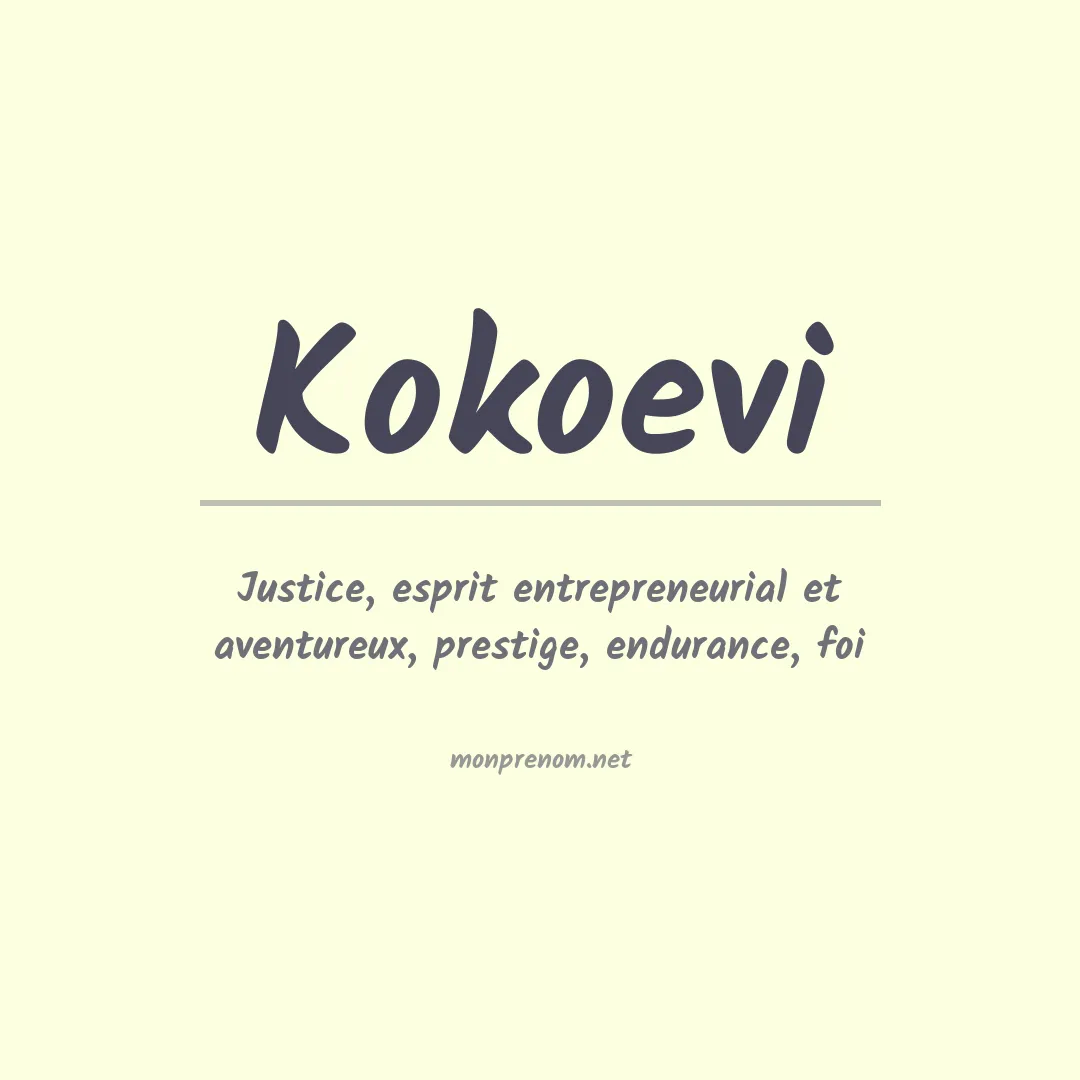 Signification du prénom Kokoevi