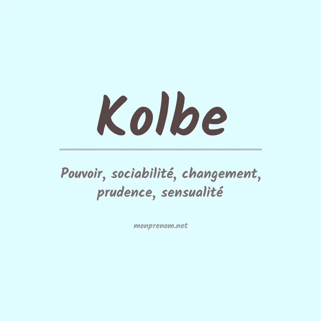 Signification du prénom Kolbe