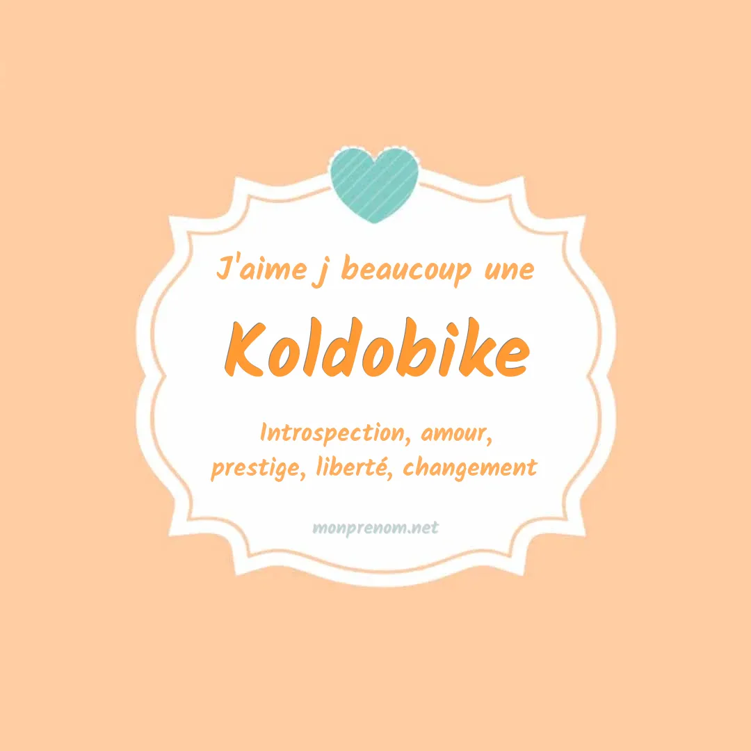 J'aime beaucoup Koldobike