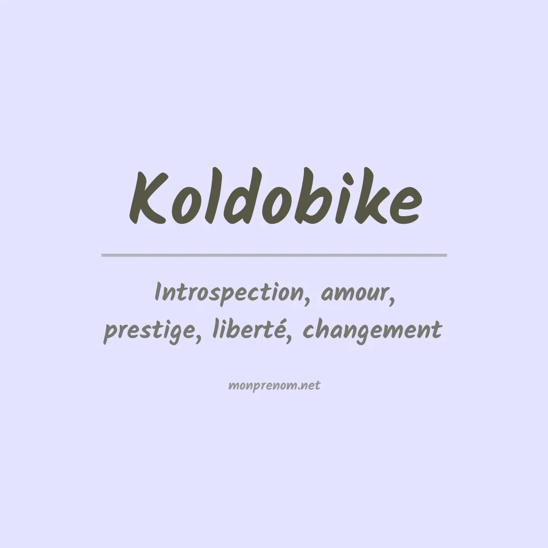 Signification du prénom Koldobike