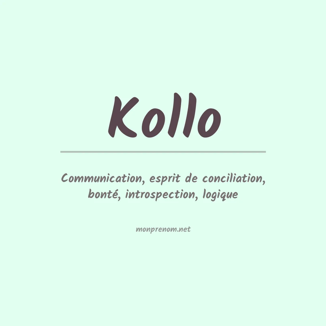 Signification du prénom Kollo