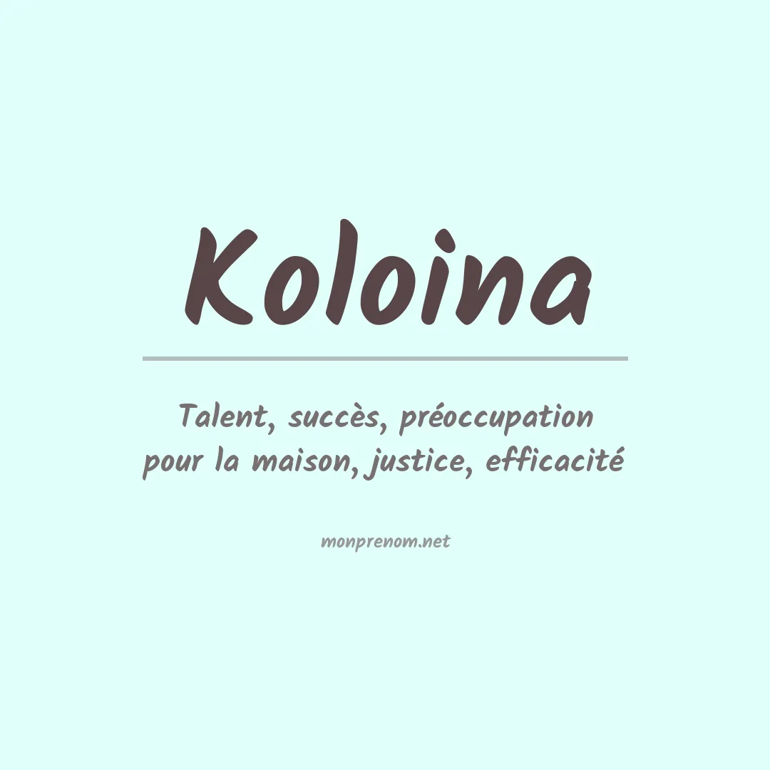 Signification du prénom Koloina
