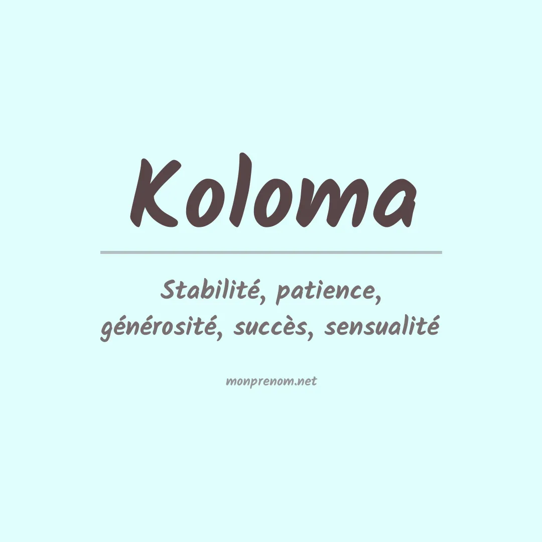 Signification du prénom Koloma