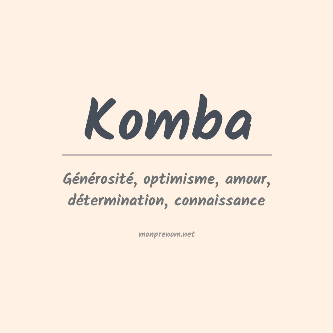 Signification du prénom Komba