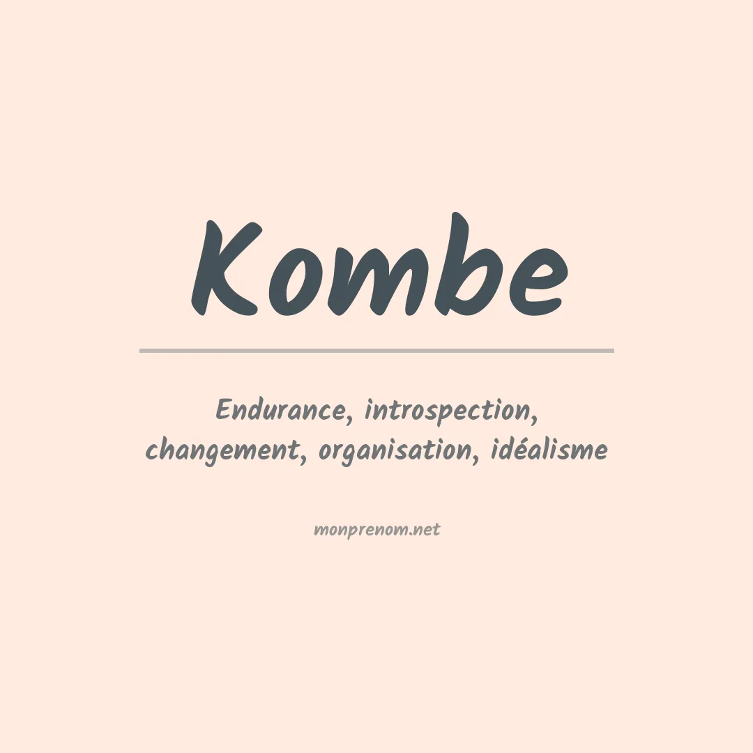 Signification du prénom Kombe