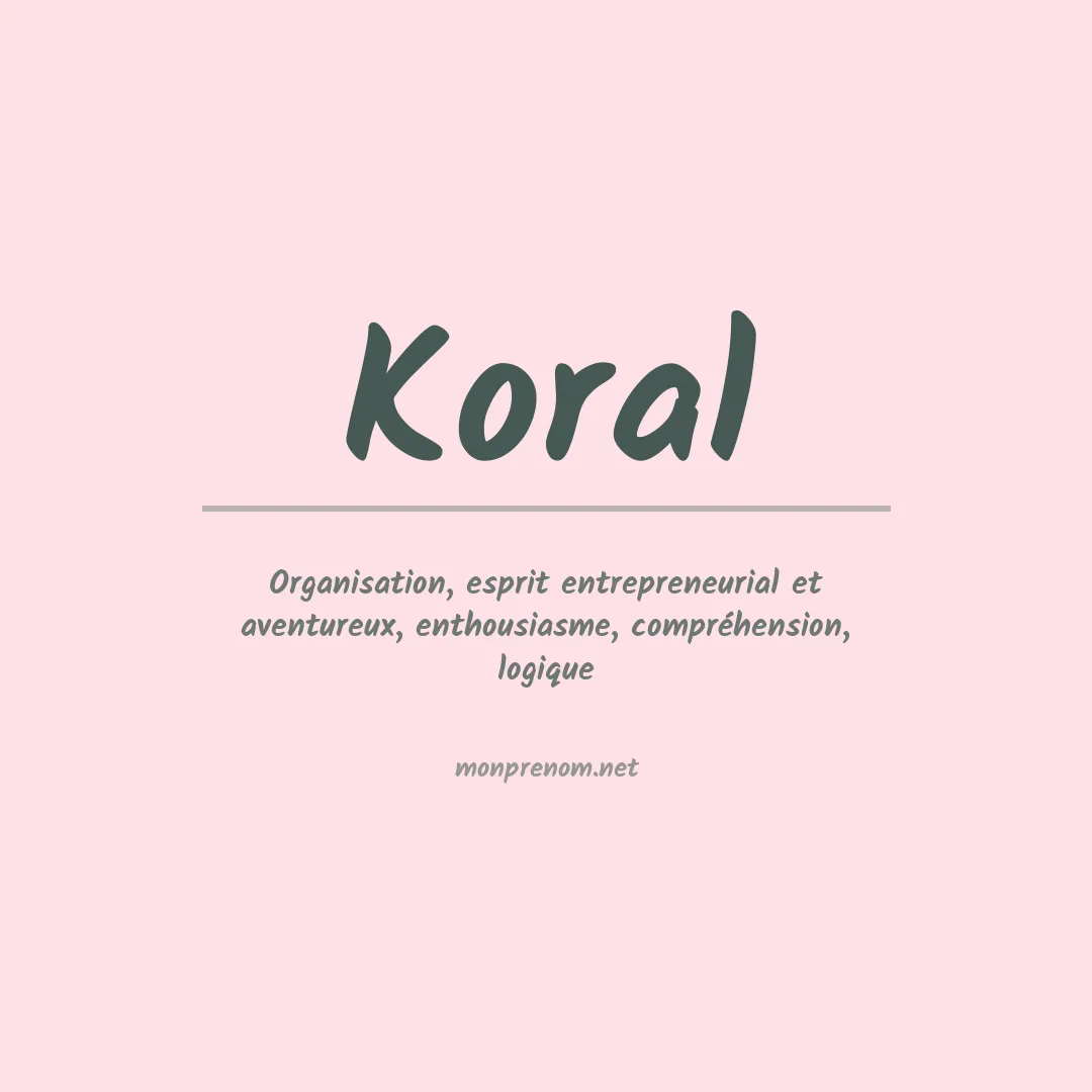 Prénom Koral