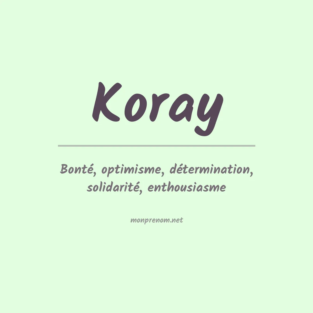 Signification du prénom Koray