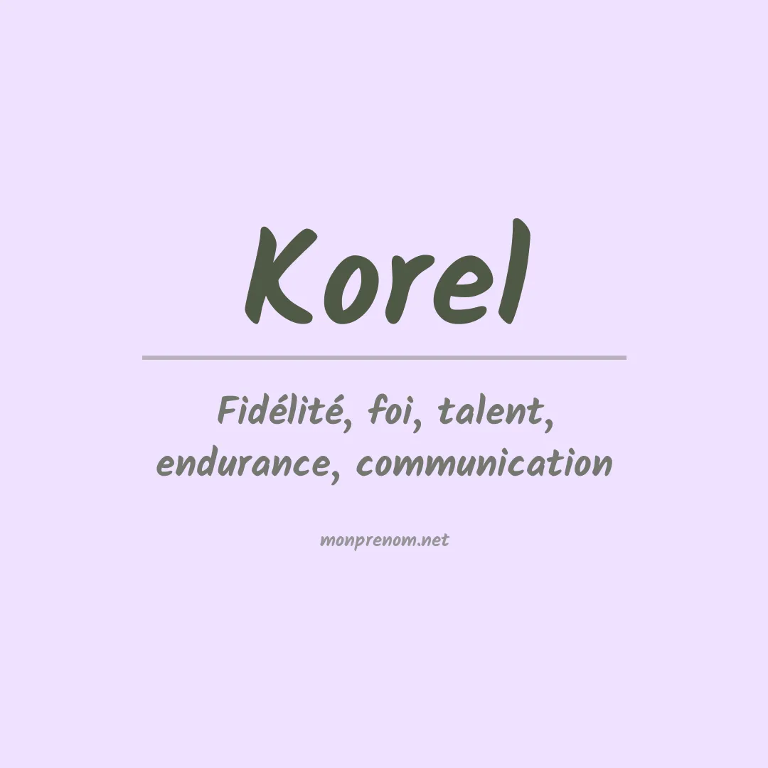 Signification du prénom Korel