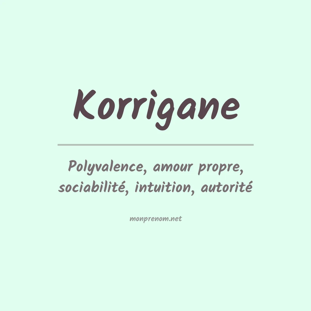 Signification du prénom Korrigane