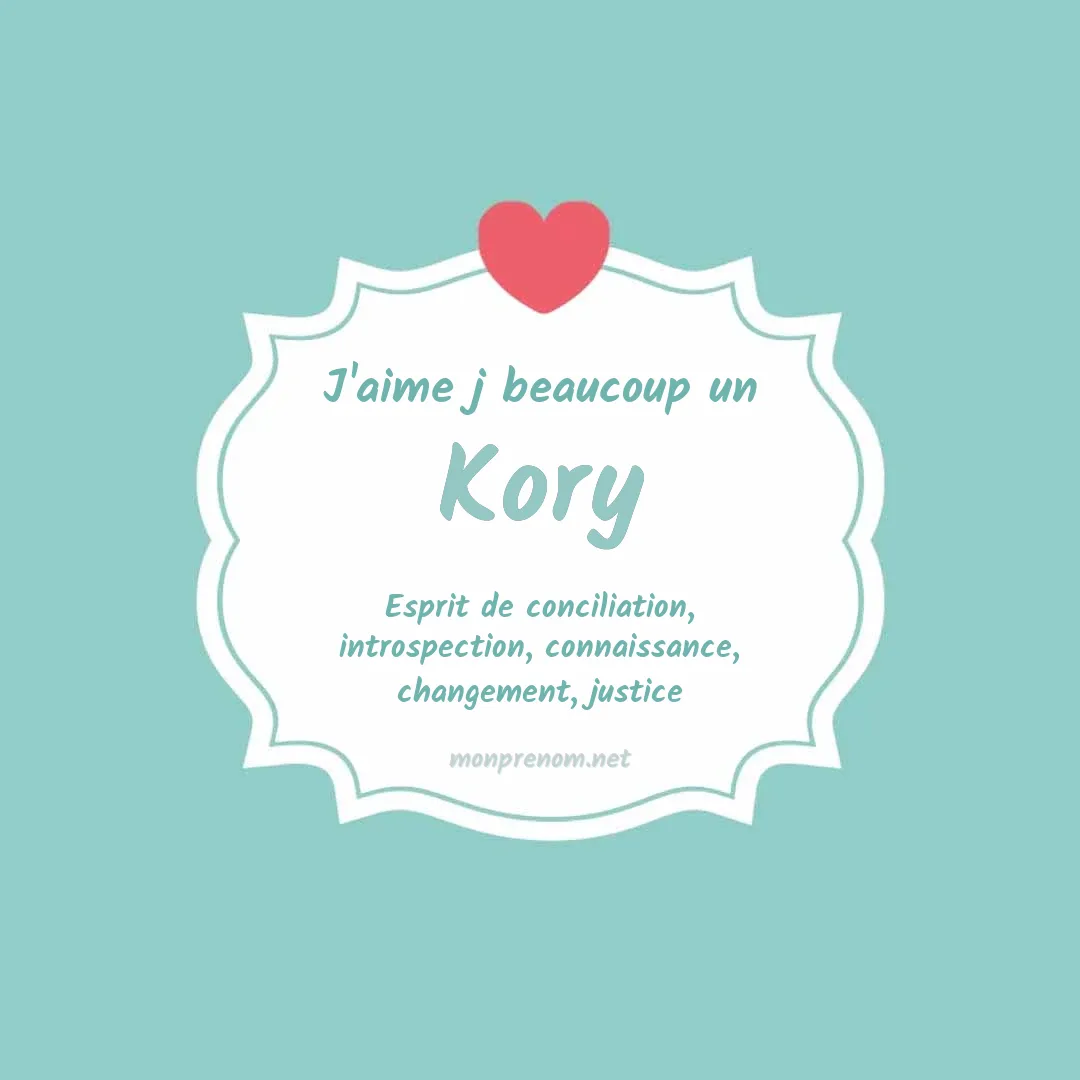 J'aime beaucoup Kory