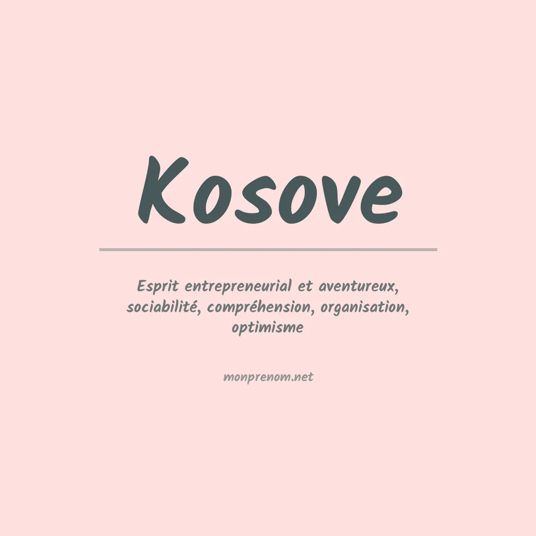 Signification du prénom Kosove