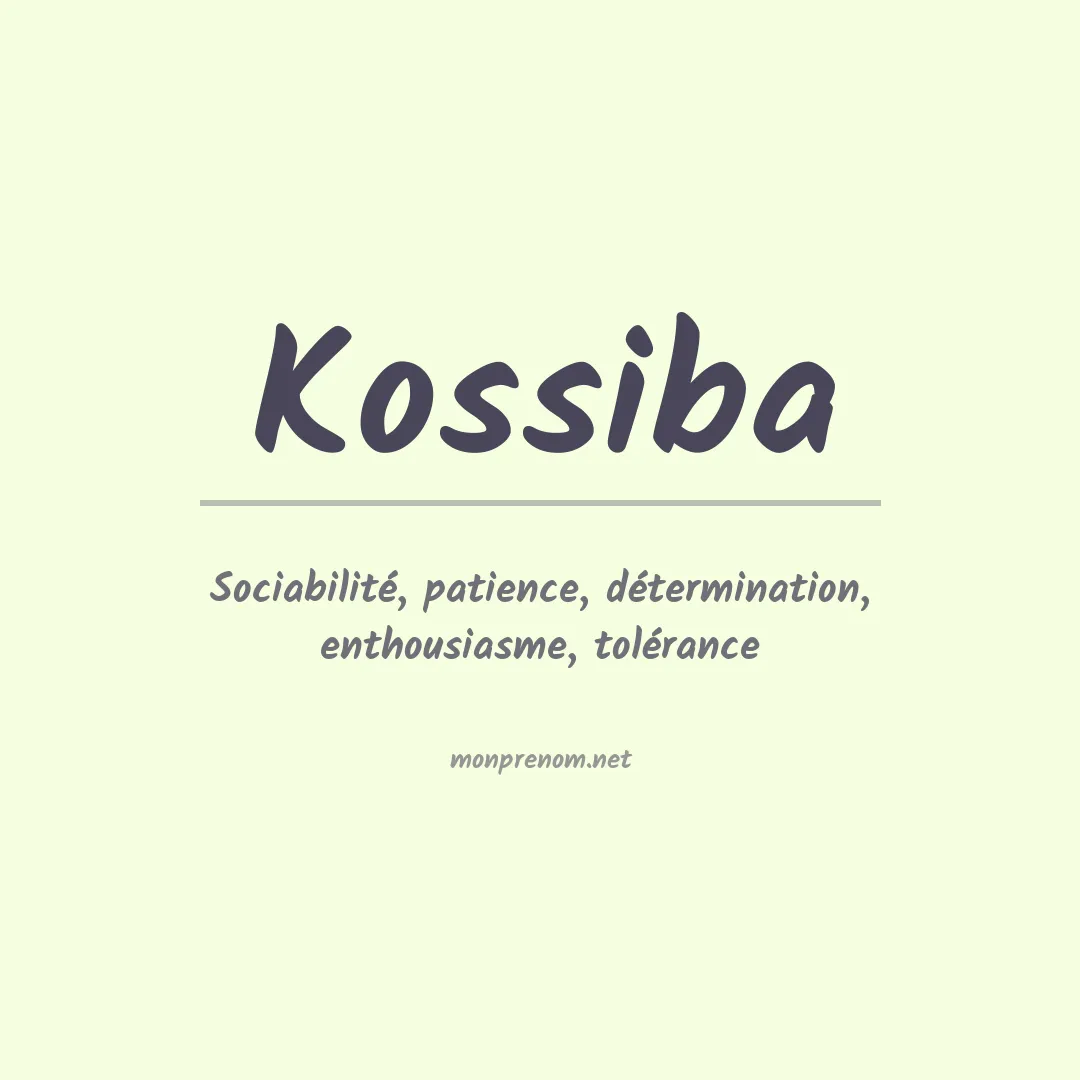 Signification du prénom Kossiba