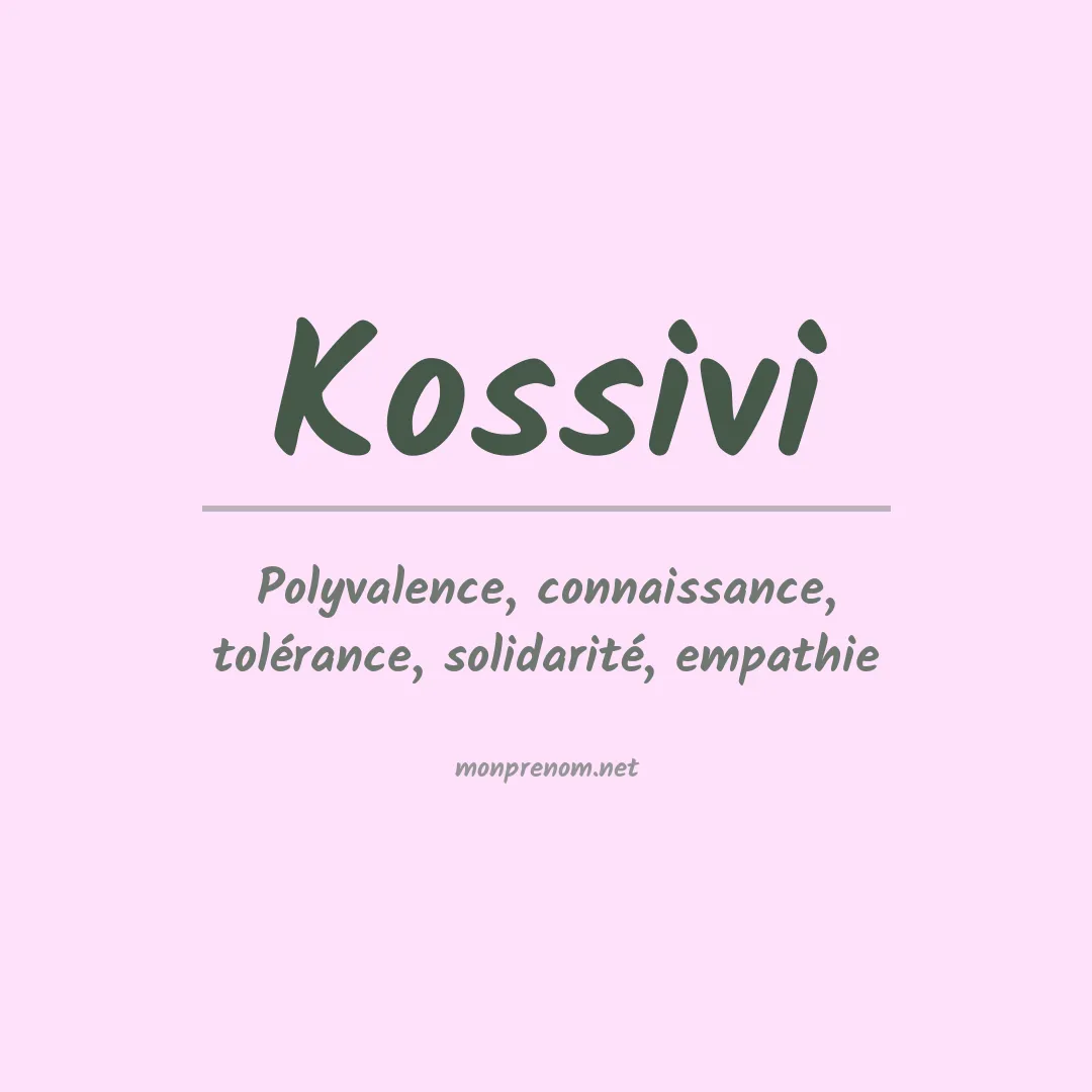 Signification du prénom Kossivi