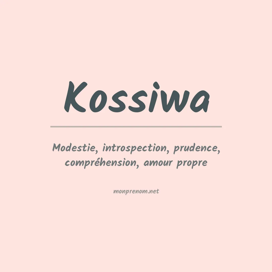 Signification du prénom Kossiwa