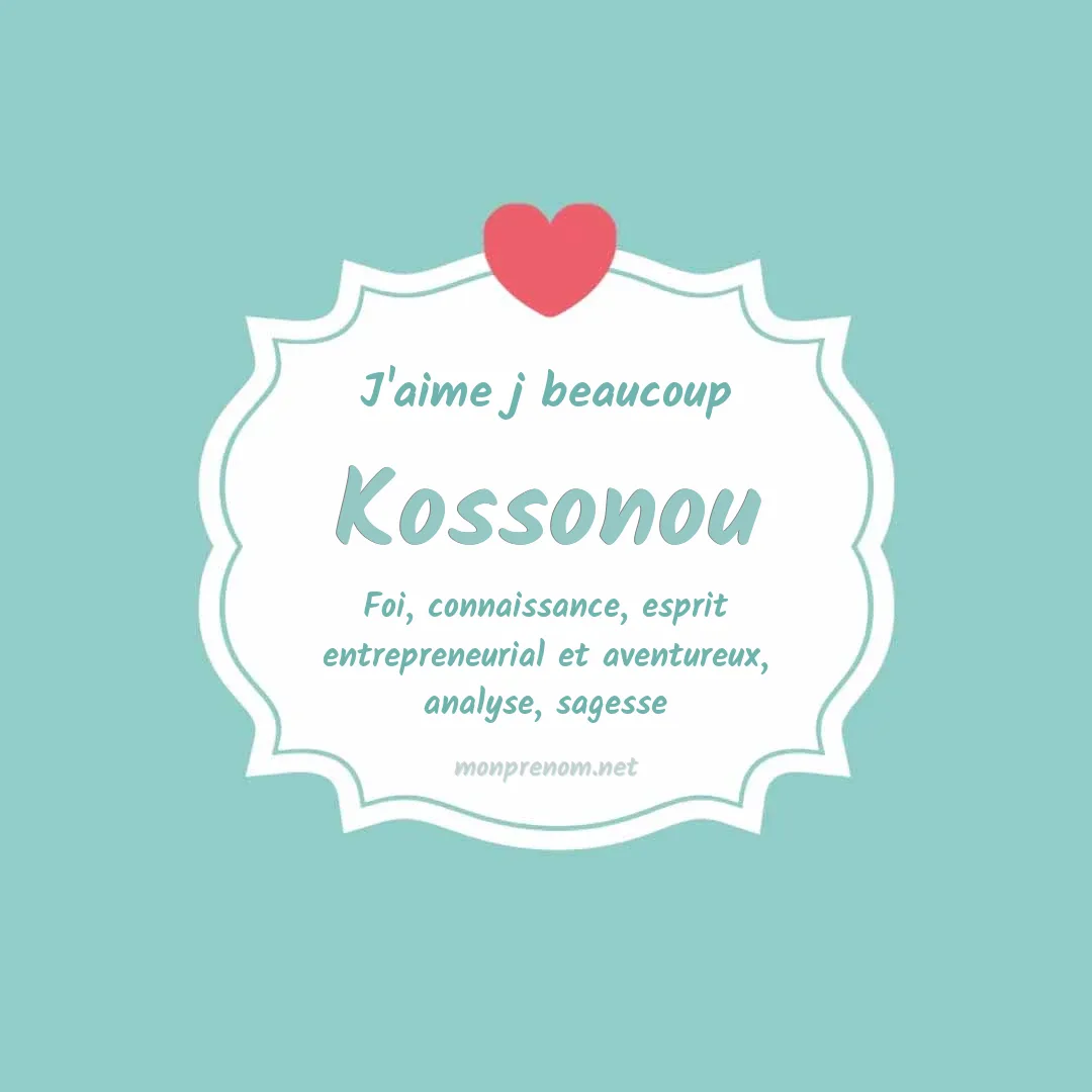 J'aime beaucoup Kossonou