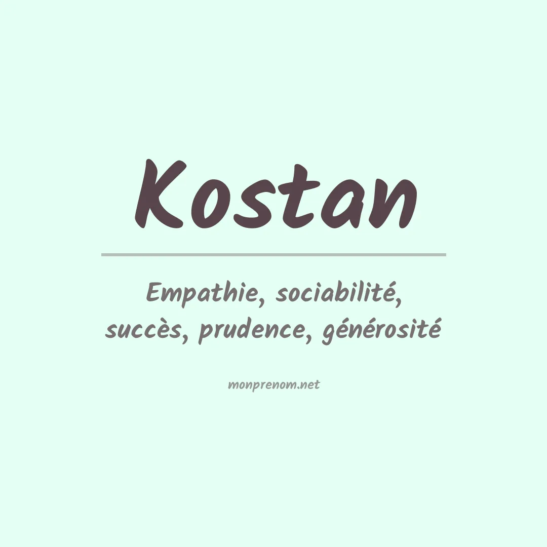 Signification du prénom Kostan