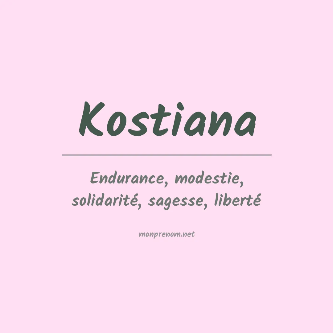 Signification du prénom Kostiana