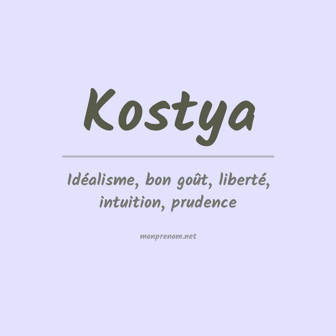 Signification du prénom Kostya