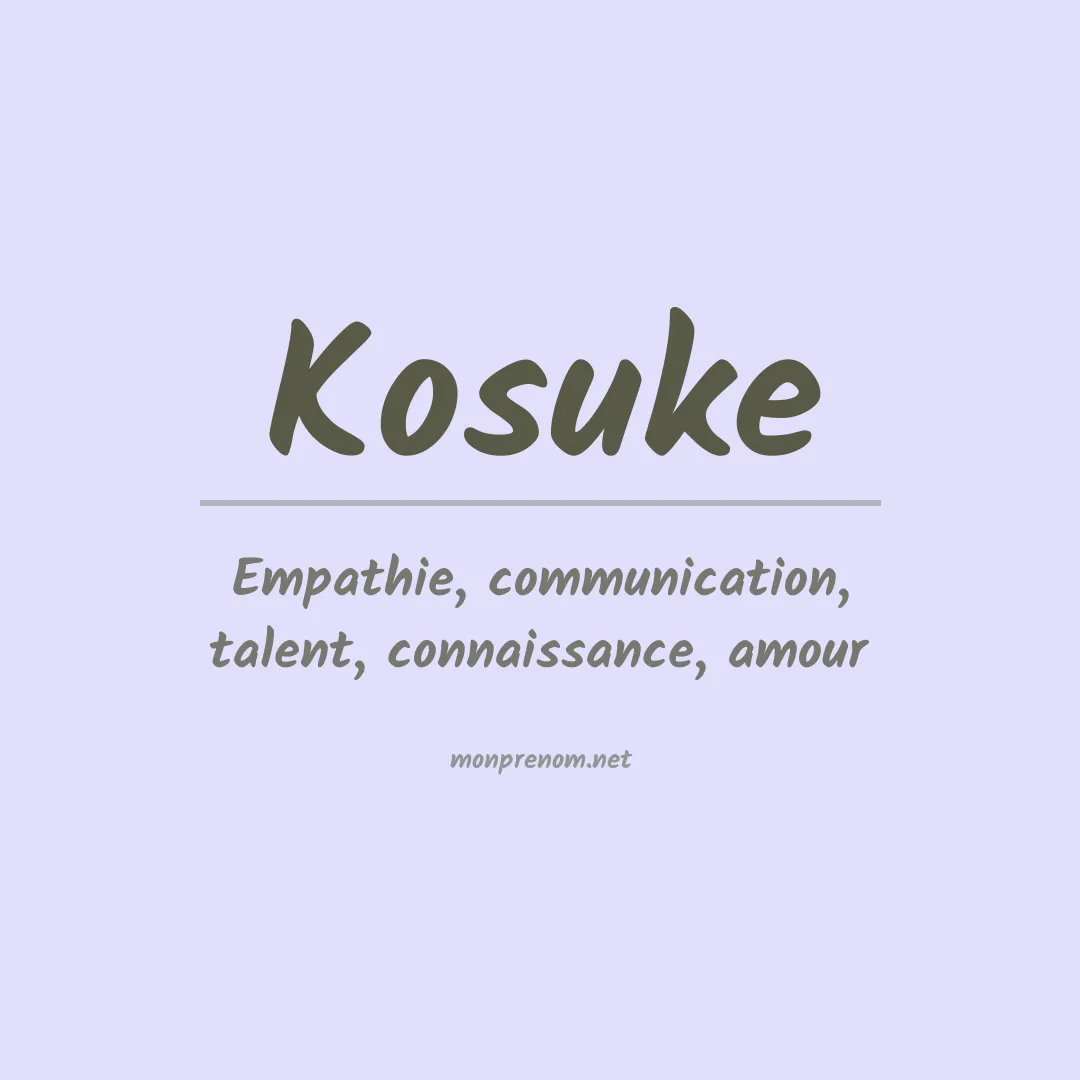 Signification du prénom Kosuke