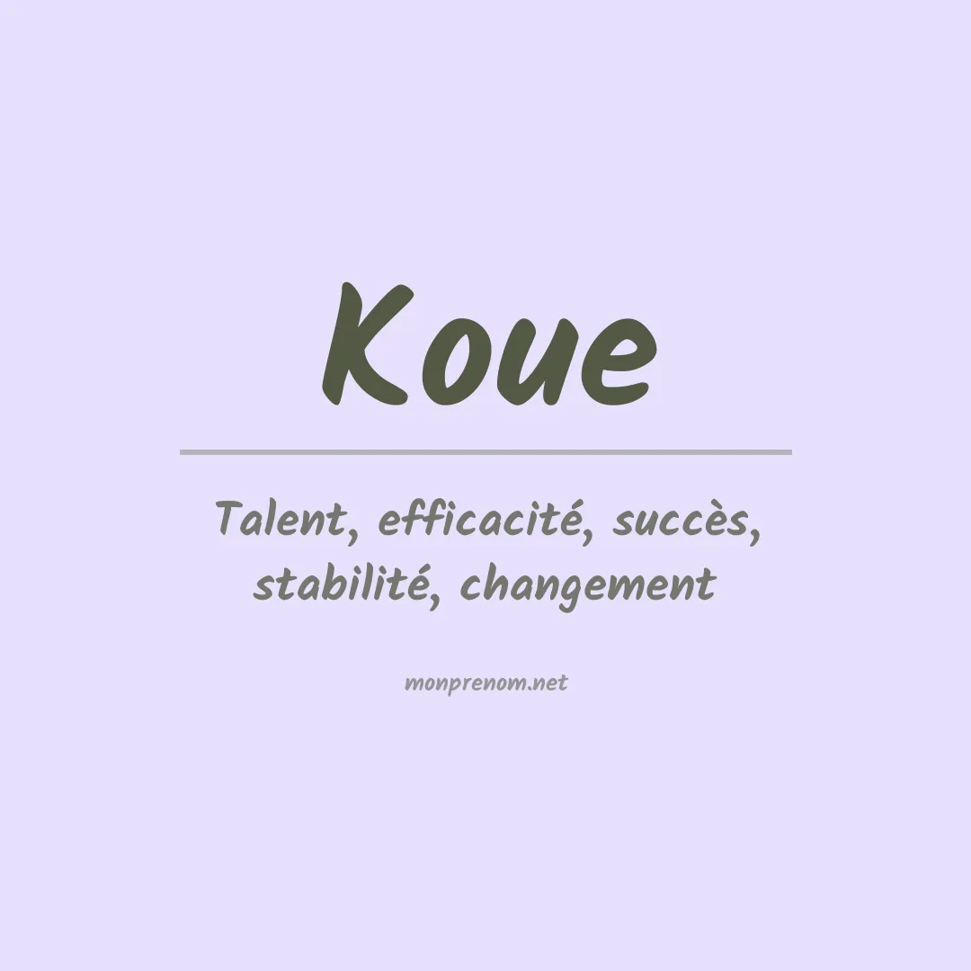 Signification du prénom Koue