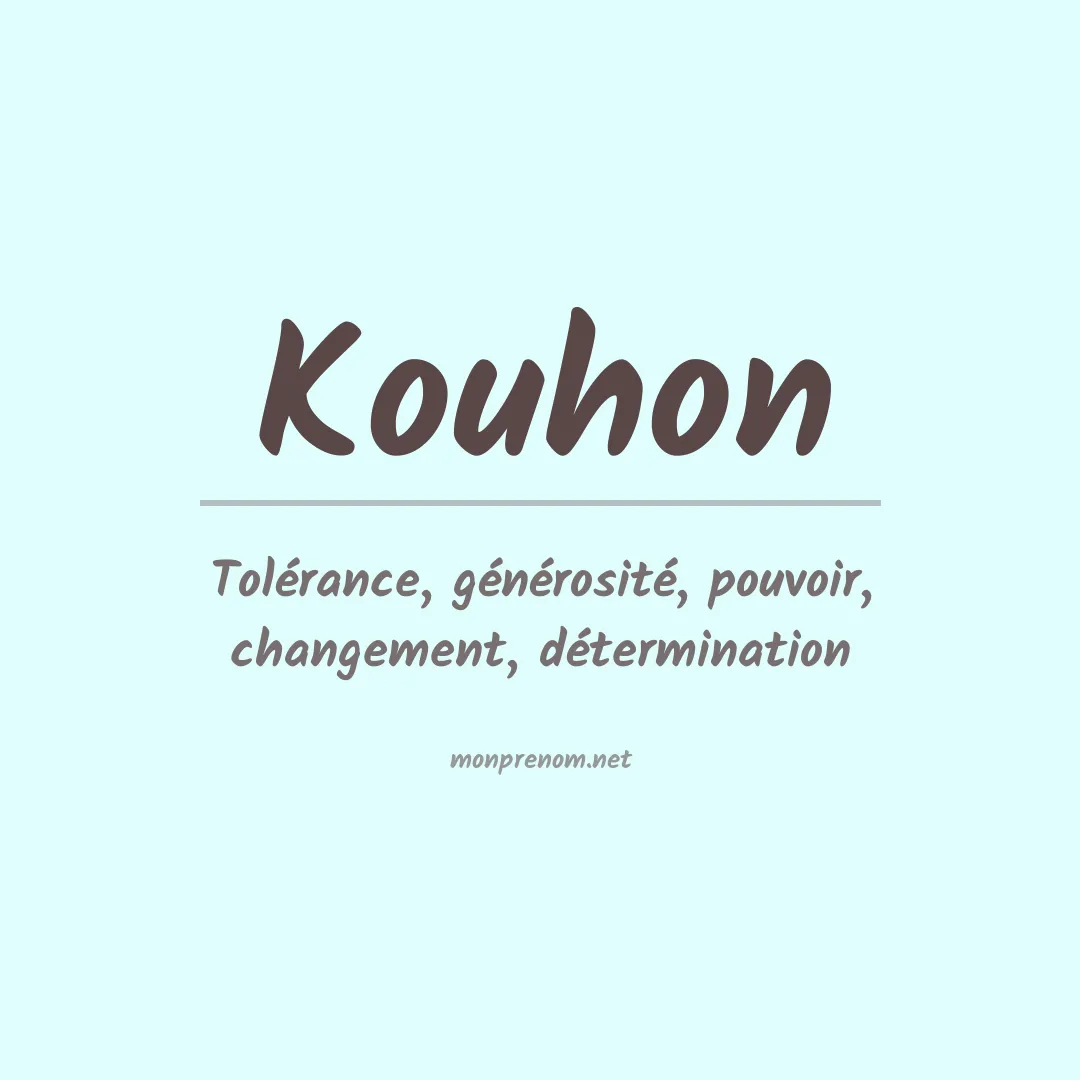 Signification du prénom Kouhon