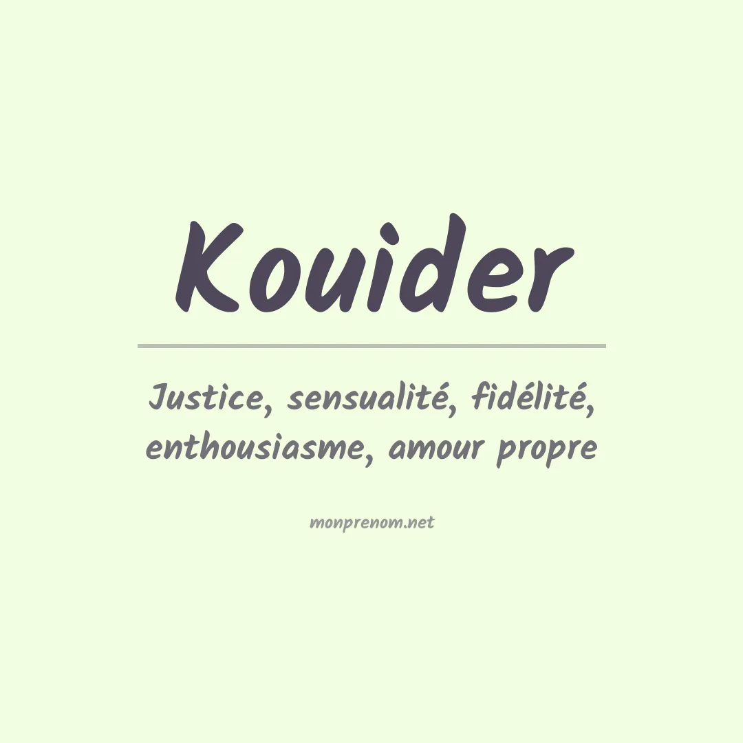 Signification du prénom Kouider