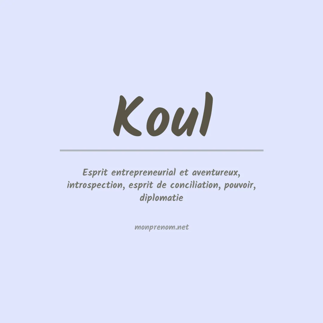 Signification du prénom Koul