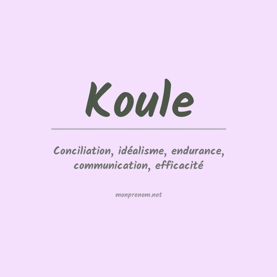 Signification du prénom Koule