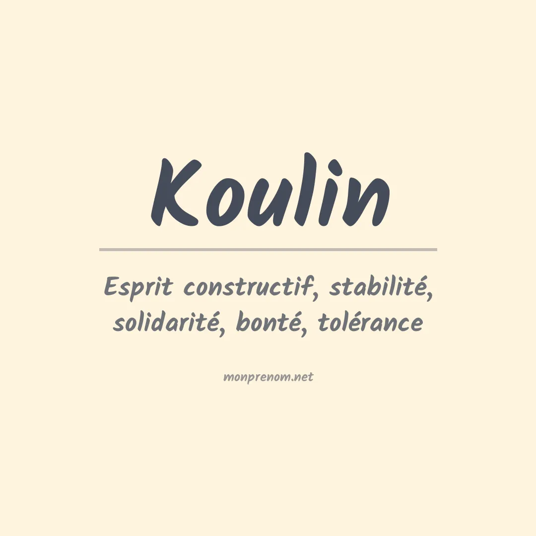 Signification du prénom Koulin