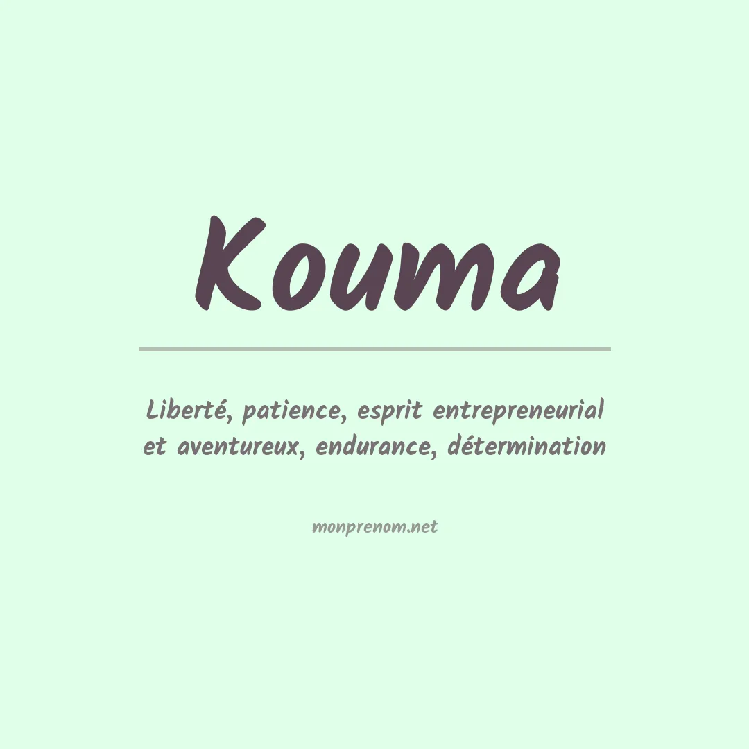 Signification du prénom Kouma