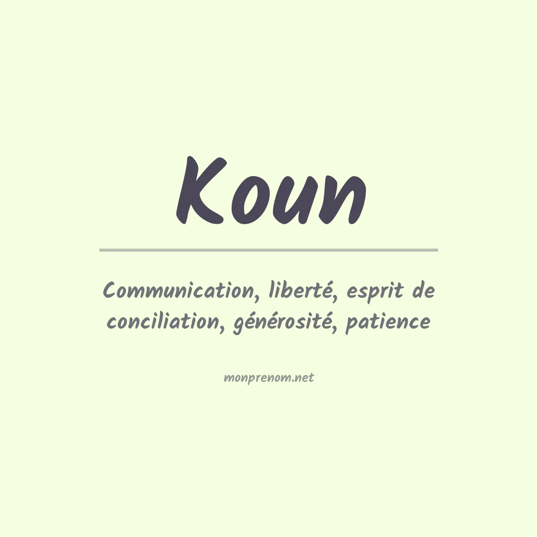 Signification du prénom Koun