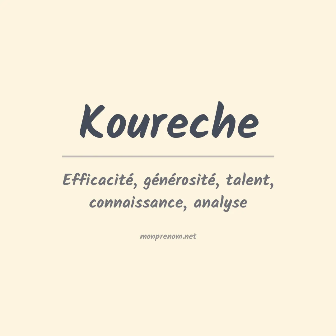 Signification du prénom Koureche