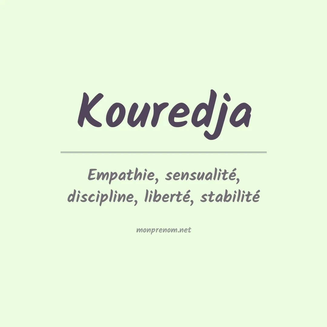 Signification du prénom Kouredja