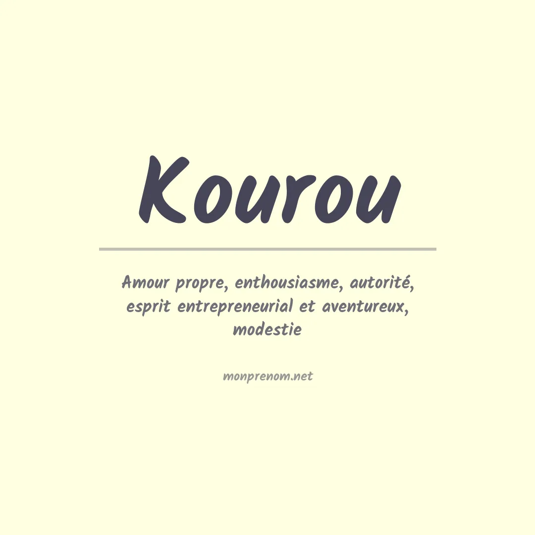 Signification du prénom Kourou