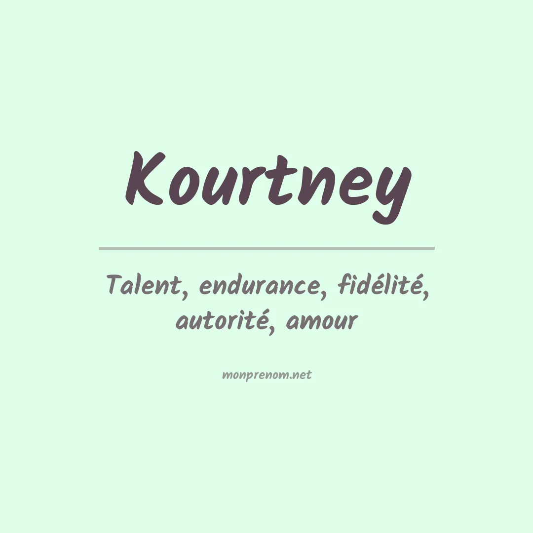 Signification du prénom Kourtney