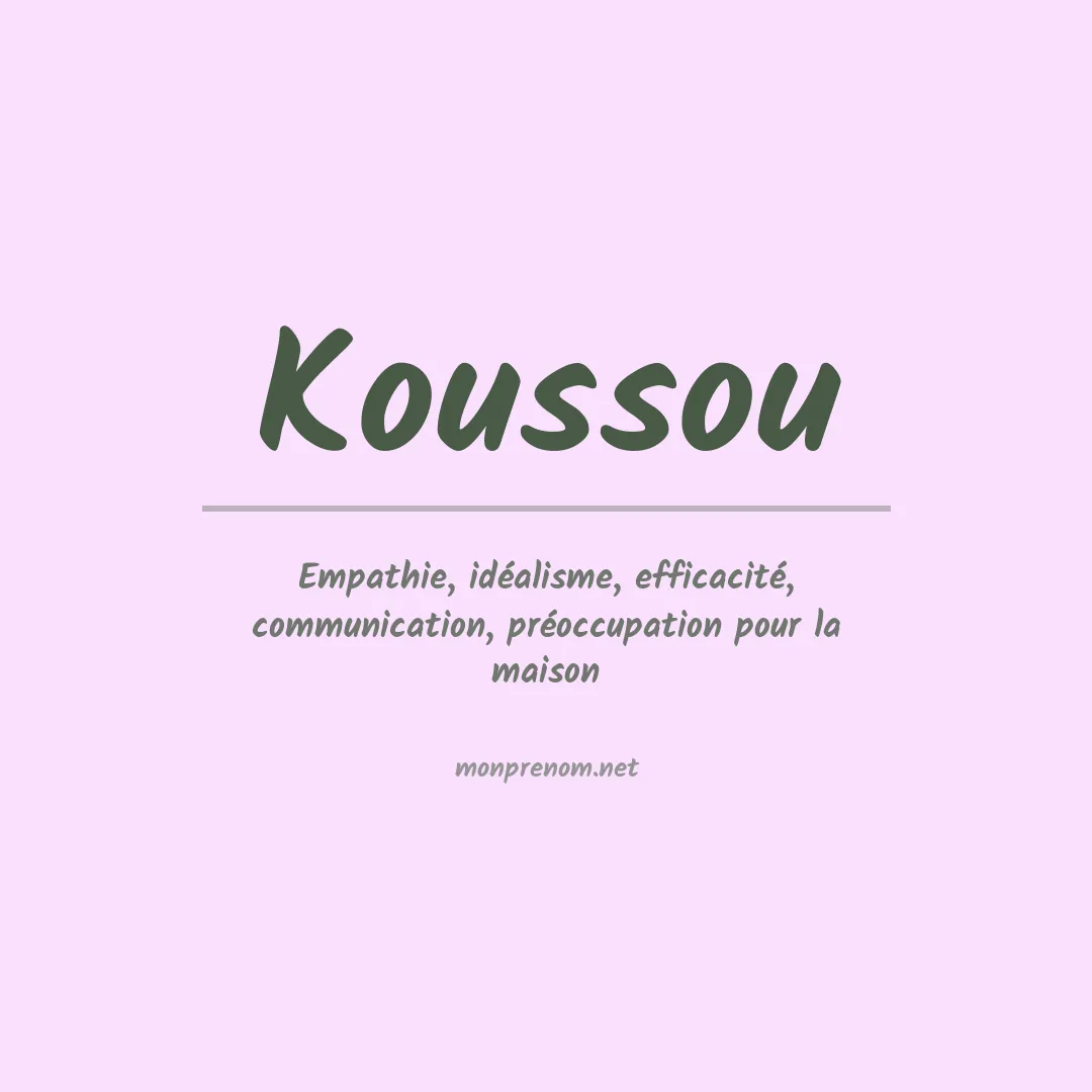 Signification du prénom Koussou