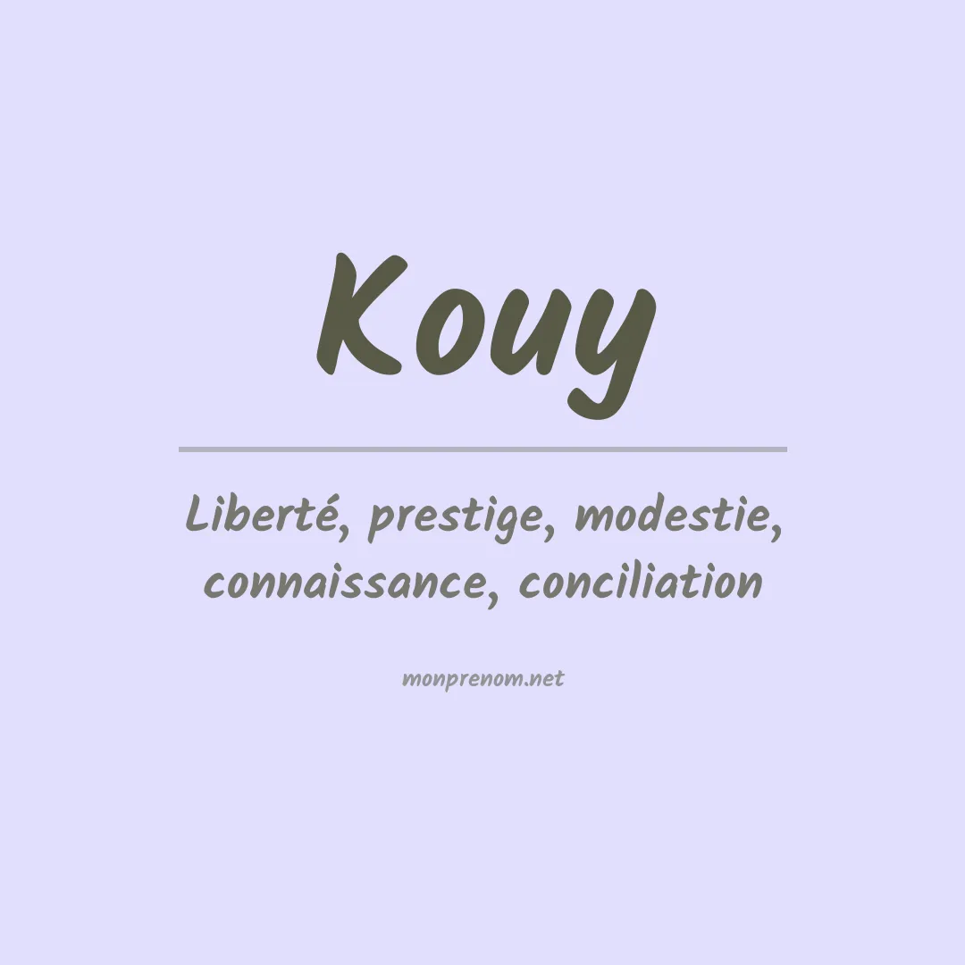 Signification du prénom Kouy