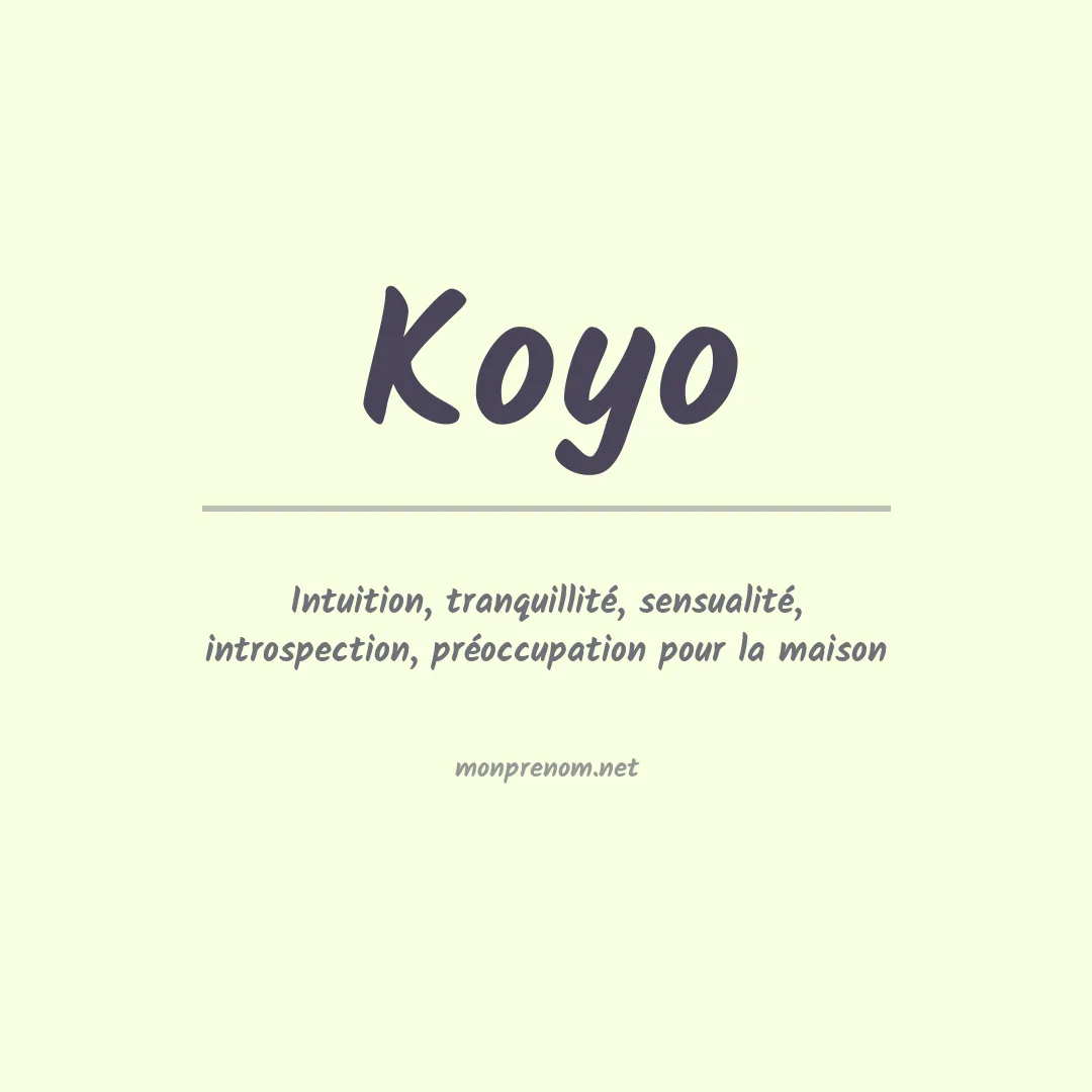 Signification du prénom Koyo
