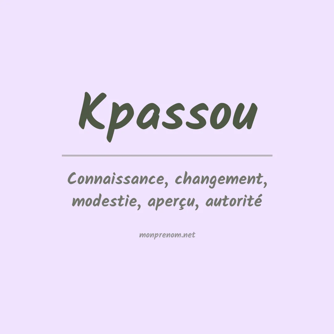 Signification du prénom Kpassou
